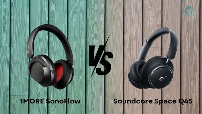 1MORE SonoFlow Vs Soundcore Space Q45