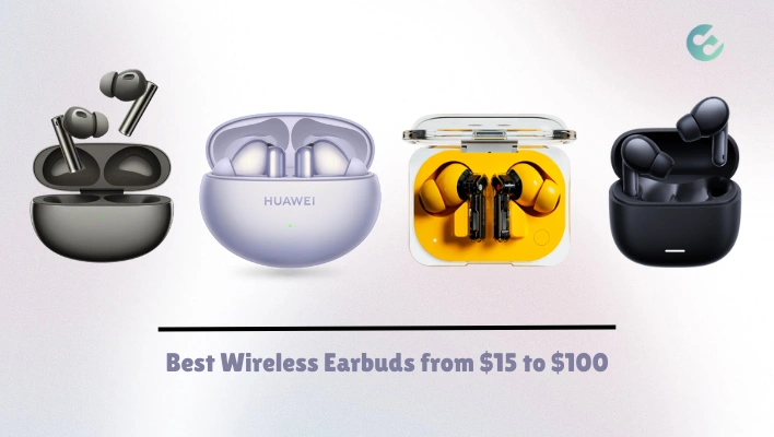 Best Wireless Earbuds from $15 to $100